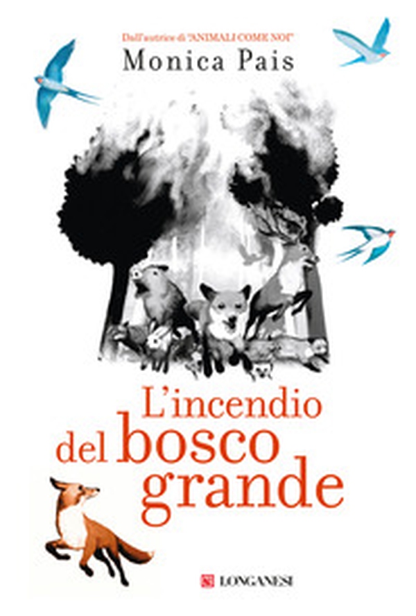 L'incendio del bosco grande - Librerie.coop L'incendio del bosco grande - Librerie.coop