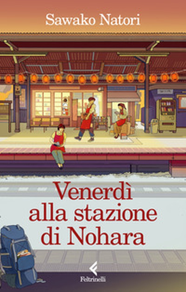 Venerdì alla stazione di Nohara - Librerie.coop