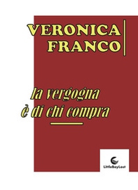 La vergogna è di chi compra - Librerie.coop
