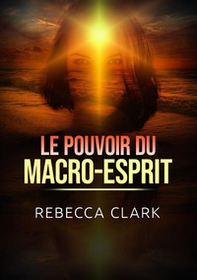 Le pouvoir du macro-esprit - Librerie.coop Le pouvoir du macro-esprit - Librerie.coop