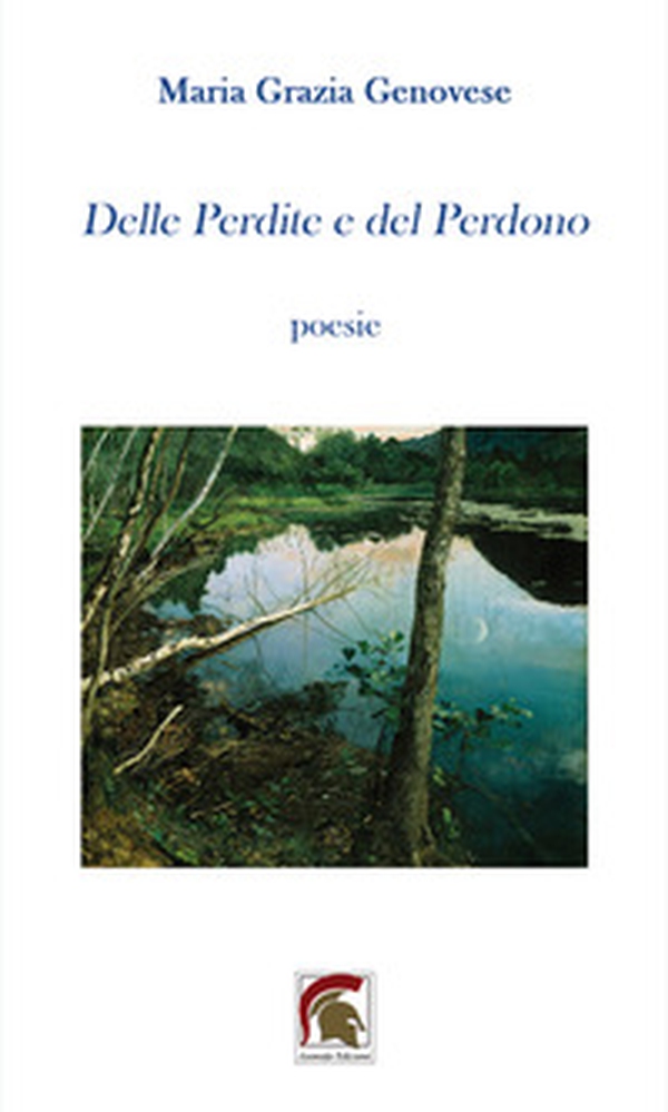 Delle perdite e del perdono - Librerie.coop Delle perdite e del perdono - Librerie.coop