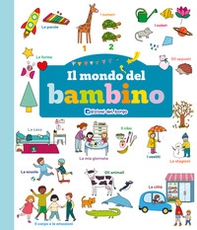 Il mondo del bambino. Toccalibri - Librerie.coop