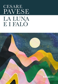 La luna e i falò - Librerie.coop La luna e i falò - Librerie.coop