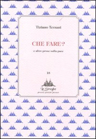 Che fare? E altre prose sulla pace - Librerie.coop
