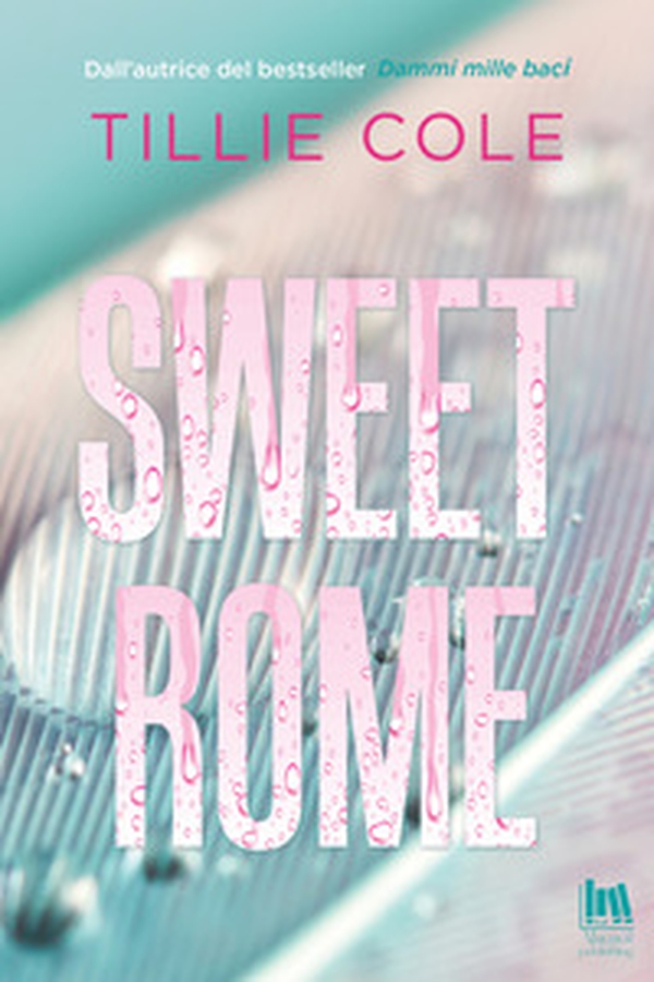 Sweet Rome - Librerie.coop Sweet Rome - Librerie.coop