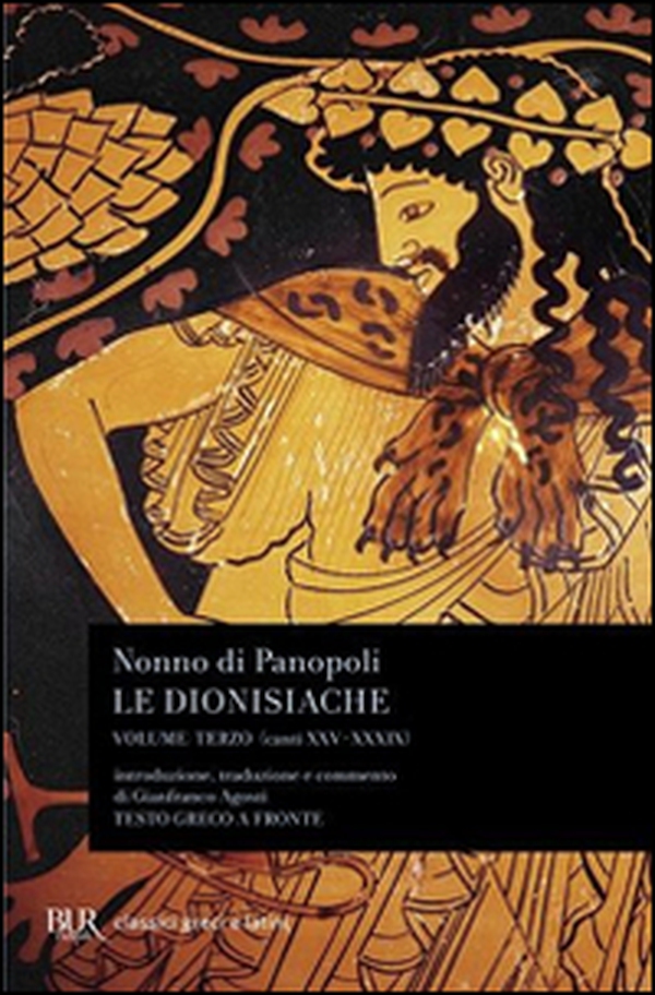 Le dionisiache. Testo greco a fronte - Vol. 3 - Librerie.coop Le dionisiache. Testo greco a fronte - Vol. 3 - Librerie.coop