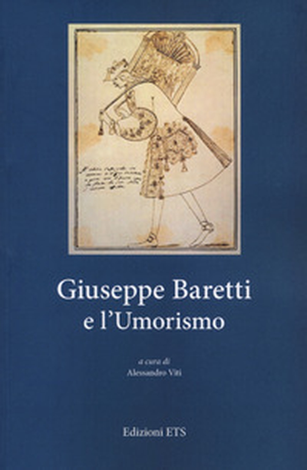 Giuseppe Baretti e l'umorismo - Librerie.coop Giuseppe Baretti e l'umorismo - Librerie.coop