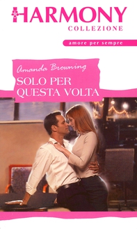 Solo per questa volta - Librerie.coop Solo per questa volta - Librerie.coop