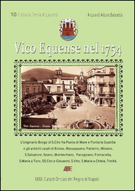 Vico Equense nel 1754. La provincia di Terra di Lavoro - Librerie.coop