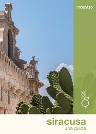 Siracusa. Una guida - Librerie.coop