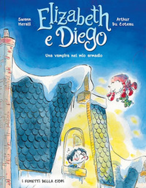 Elizabeth e Diego. Una vampira nel mio armadio - Librerie.coop Elizabeth e Diego. Una vampira nel mio armadio - Librerie.coop