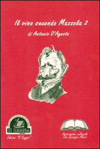 Il vino secondo Mazzola 2 - Librerie.coop