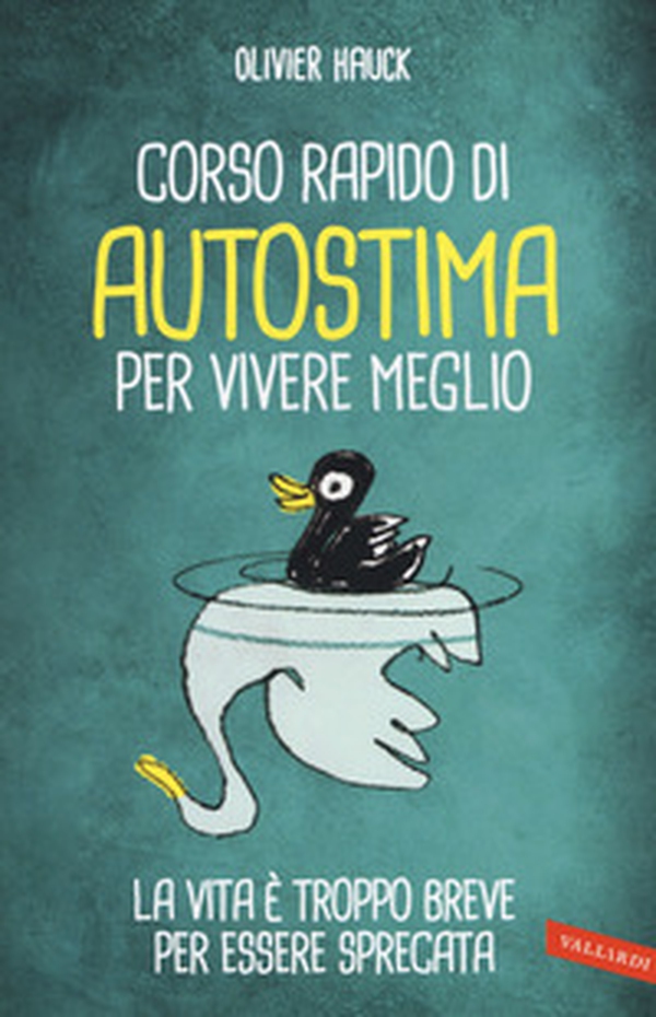 Corso rapido di autostima per vivere meglio - Librerie.coop Corso rapido di autostima per vivere meglio - Librerie.coop