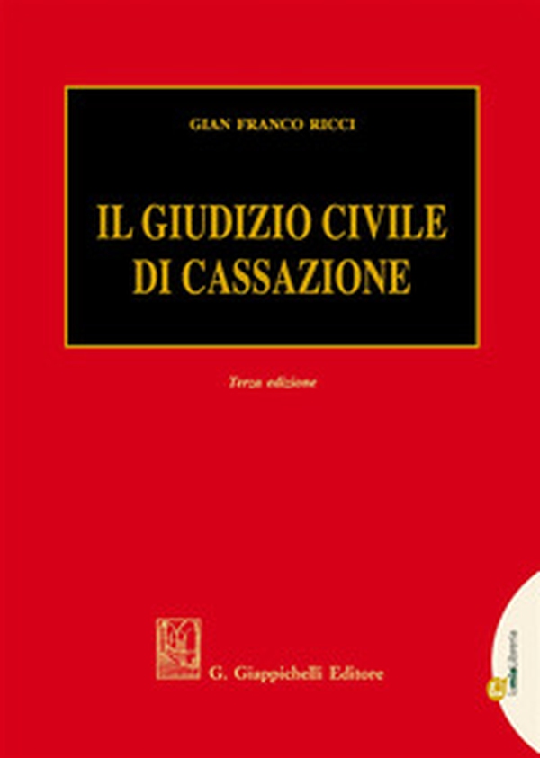 Il giudizio civile di Cassazione - Librerie.coop Il giudizio civile di Cassazione - Librerie.coop