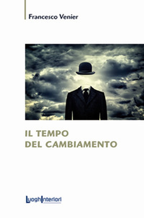 Il tempo del cambiamento - Librerie.coop Il tempo del cambiamento - Librerie.coop