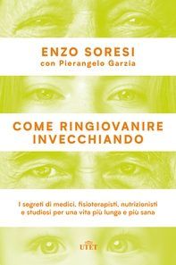 Come ringiovanire invecchiando - Librerie.coop
