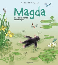 Magda e il piccolo mondo dello stagno - Librerie.coop
