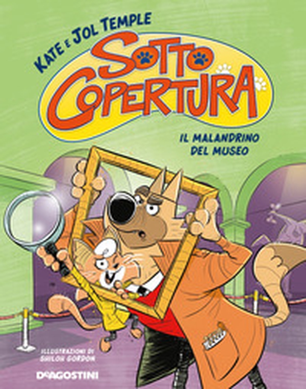 Il malandrino del museo. Sotto copertura - Librerie.coop Il malandrino del museo. Sotto copertura - Librerie.coop