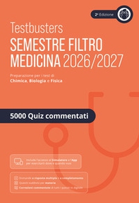 Testbusters. Eserciziario 5000 quiz. Semestre filtro 2026/2027 - Librerie.coop