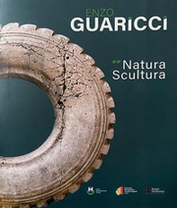 Enzo Guaricci. Natura scultura - Librerie.coop