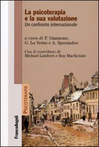 La psicoterapia e la sua valutazione. Un confronto internazionale - Librerie.coop