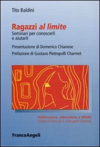 Ragazzi al limite. Seminari per conoscerli e aiutarli - Librerie.coop