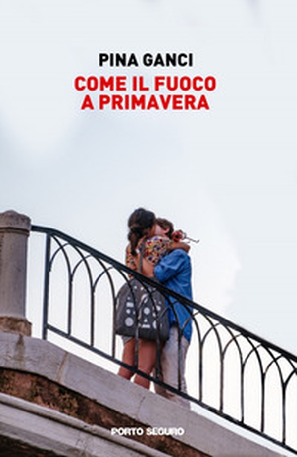 Come il fuoco a primavera - Librerie.coop Come il fuoco a primavera - Librerie.coop