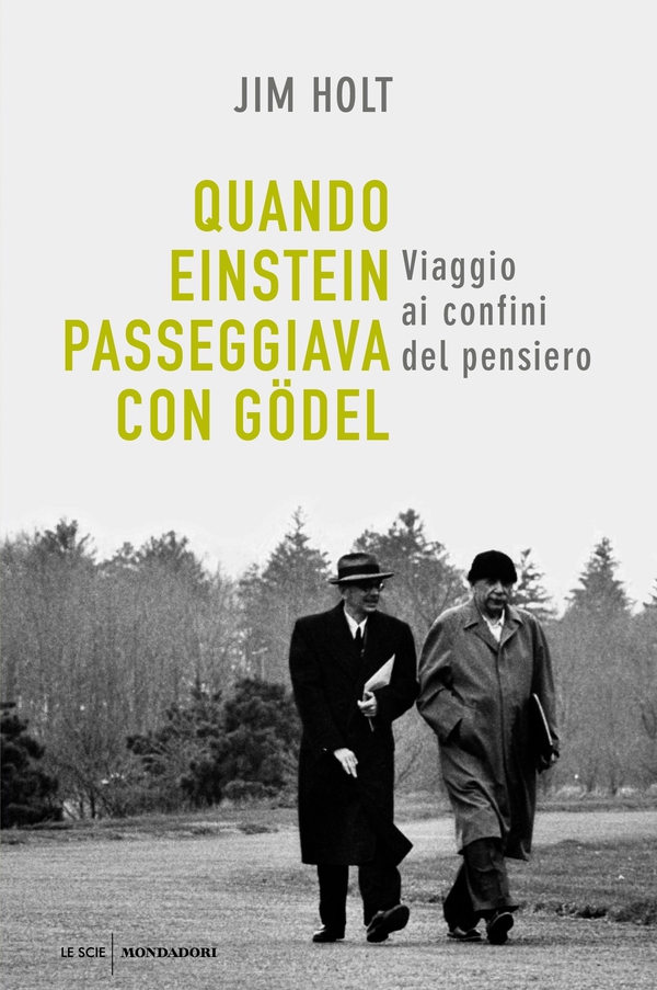 Quando Einstein passeggiava con Gödel - Librerie.coop Quando Einstein passeggiava con Gödel - Librerie.coop