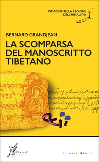 La scomparsa del manoscritto tibetano - Librerie.coop La scomparsa del manoscritto tibetano - Librerie.coop