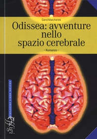 Odissea: avventure nello spazio cerebrale - Librerie.coop