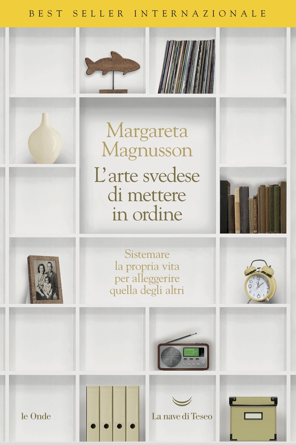 La nobile arte svedese di mettere in ordine - Librerie.coop La nobile arte svedese di mettere in ordine - Librerie.coop