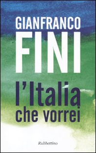 L'Italia che vorrei - Librerie.coop L'Italia che vorrei - Librerie.coop