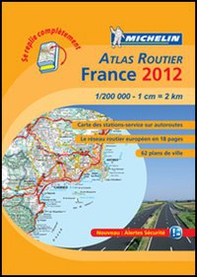 France. Atlas routier 2012 1:200.000 - Librerie.coop