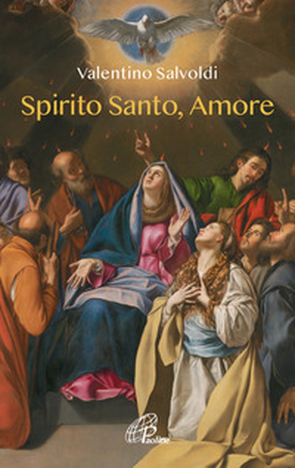 Spirito santo, amore - Librerie.coop Spirito santo, amore - Librerie.coop