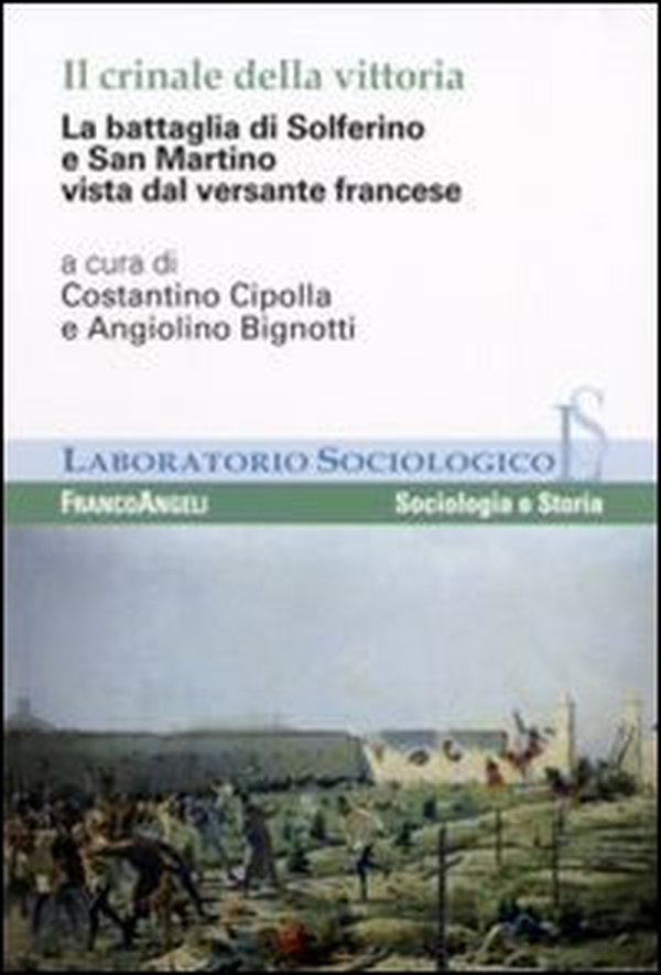 Il crinale della vittoria. La battaglia di Solferino e San Martino vista dal versante francese - Librerie.coop Il crinale della vittoria. La battaglia di Solferino e San Martino vista dal versante francese - Librerie.coop