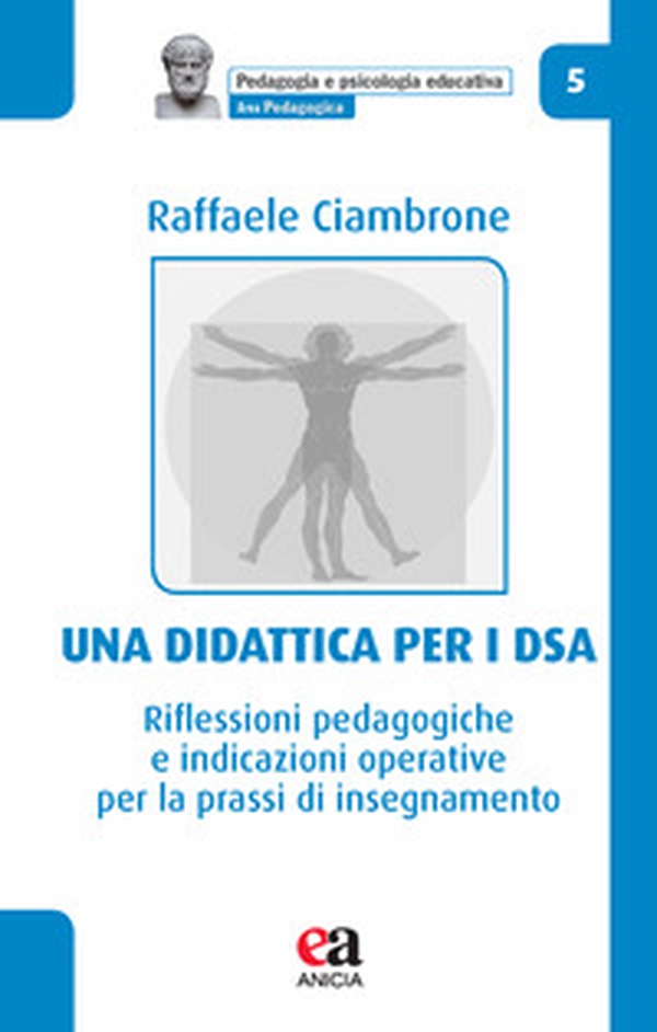 Una didattica per i DSA. Riflessioni pedagogiche e indicazioni operative per la prassi di insegnamento - Librerie.coop Una didattica per i DSA. Riflessioni pedagogiche e indicazioni operative per la prassi di insegnamento - Librerie.coop