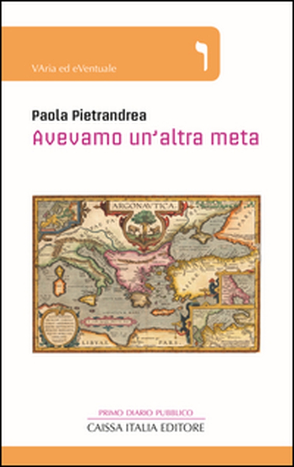 Avevamo un'altra meta. Primo diario pubblico - Librerie.coop Avevamo un'altra meta. Primo diario pubblico - Librerie.coop