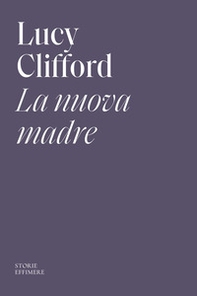 La nuova madre - Librerie.coop