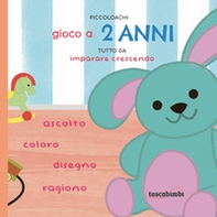 Piccoloachi. Gioco a 2 anni. Tutto da imparare crescendo - Librerie.coop