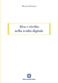 Alea e rischio nella realtà digitale - Librerie.coop