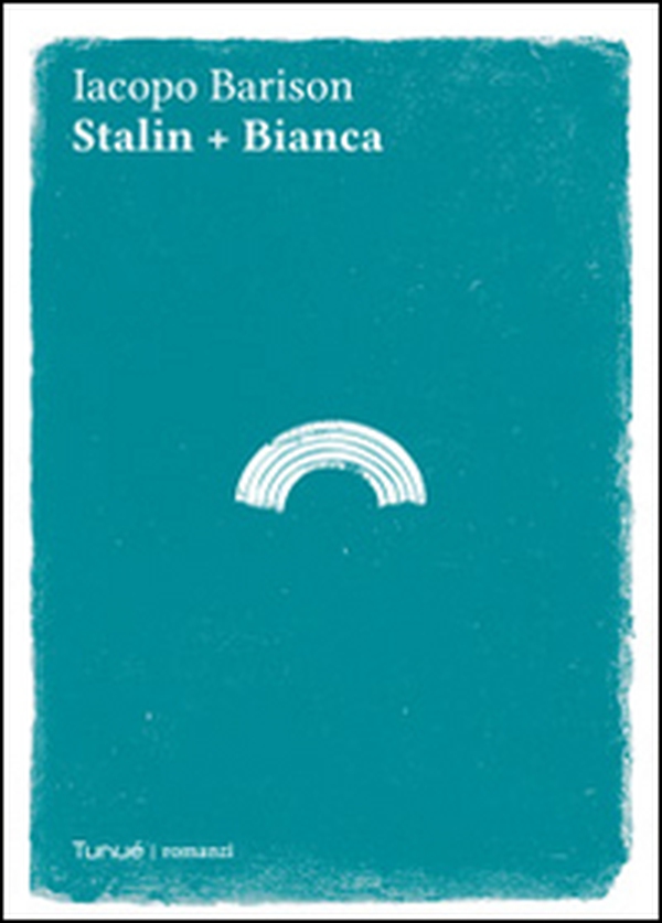 Stalin + Bianca - Librerie.coop Stalin + Bianca - Librerie.coop