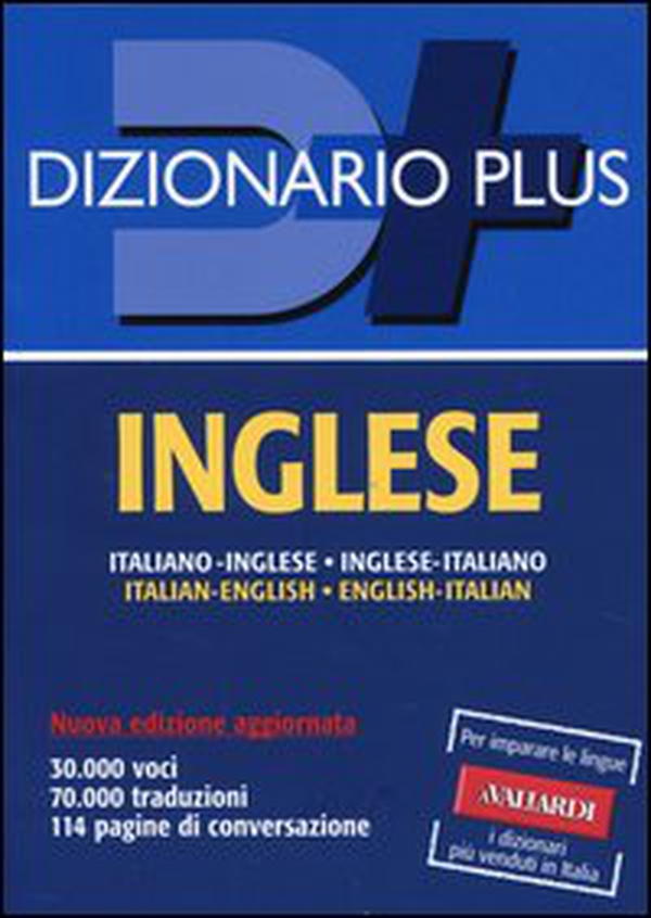 Dizionario inglese. Italiano-inglese, inglese-italiano - Librerie.coop Dizionario inglese. Italiano-inglese, inglese-italiano - Librerie.coop