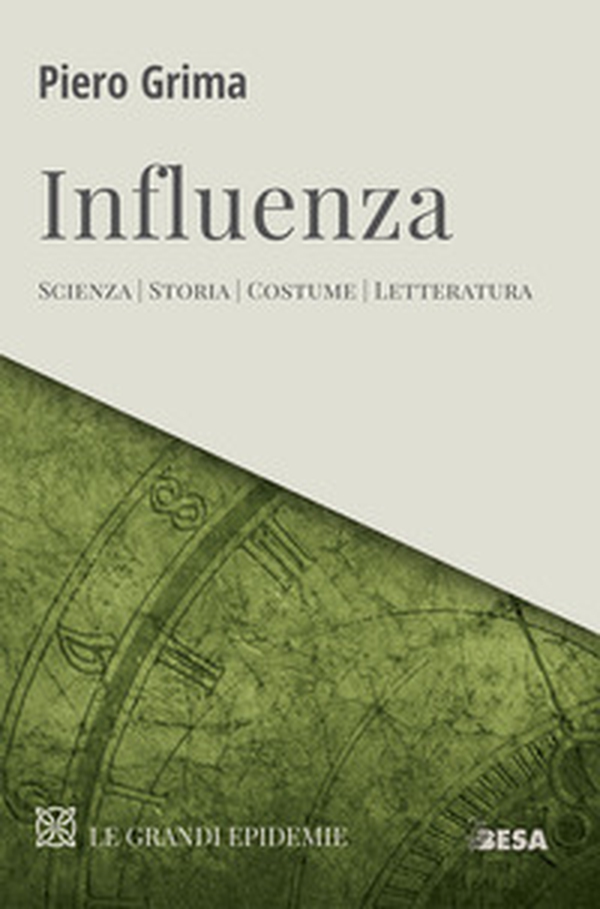 Influenza. Scienza, storia, costume, letteratura - Librerie.coop Influenza. Scienza, storia, costume, letteratura - Librerie.coop