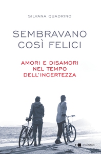 Sembravano così felici - Librerie.coop Sembravano così felici - Librerie.coop