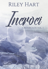 Incroci. Crossroads - Vol. 1 - Librerie.coop
