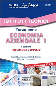 Economia aziendale. Per il 3° anno degli Istituti Tecnici (settore economico). Programma completo - Librerie.coop