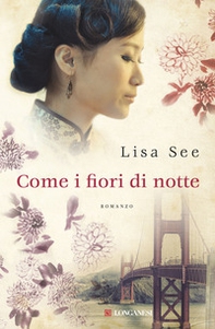 Come fiori di notte - Librerie.coop Come fiori di notte - Librerie.coop
