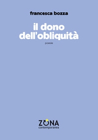 il Dono dell'obliquità - Librerie.coop il Dono dell'obliquità - Librerie.coop