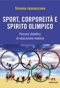Sport, corporeità e spirito olimpico - Librerie.coop