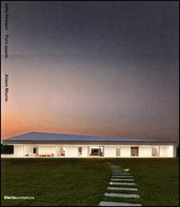 John Pawson. Puro spazio - Librerie.coop John Pawson. Puro spazio - Librerie.coop